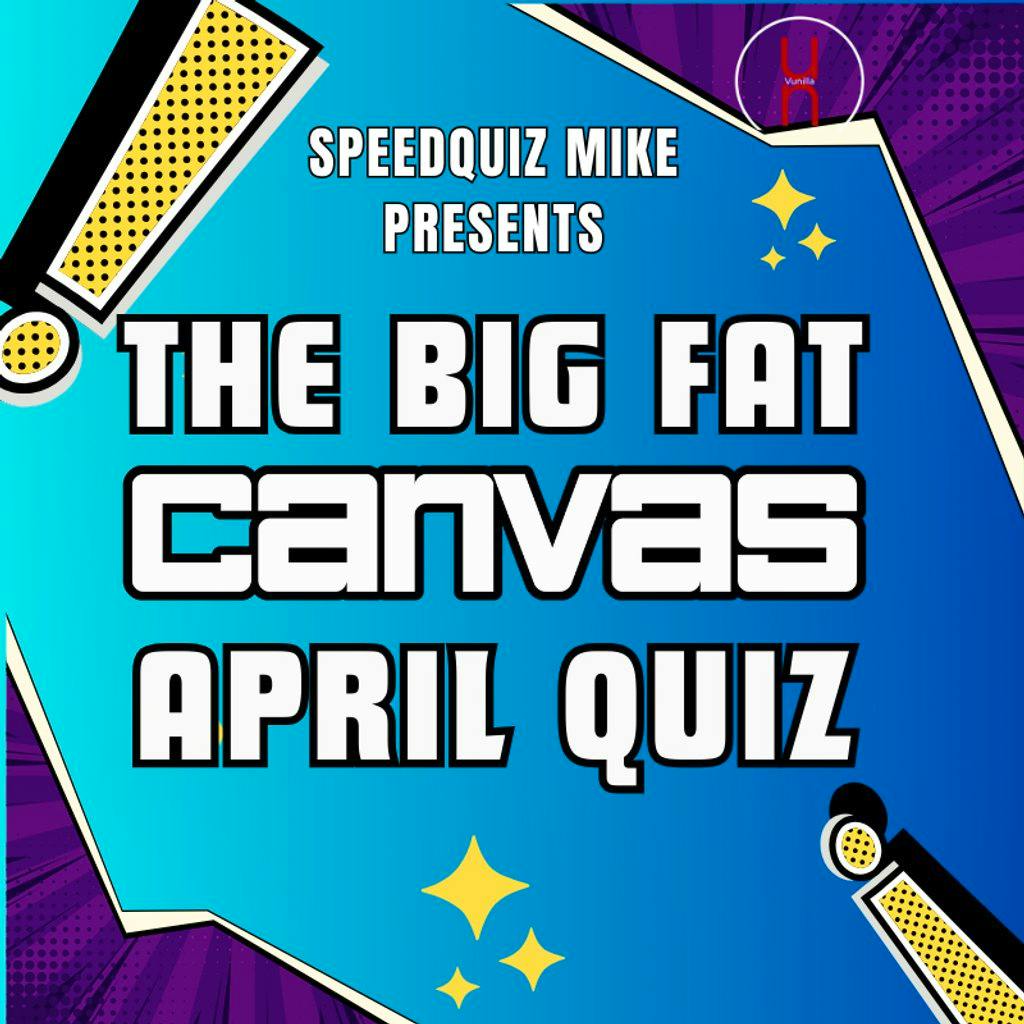 The Big Fat Canvas Quiz at Canvas