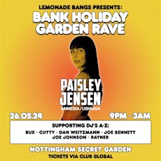 Lemonade Bangs: Bank Holiday Garden RAVE W/ PAISLEY JENSEN at Nottingham Secret Garden