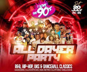 I Love The 90s All Dayer Party
