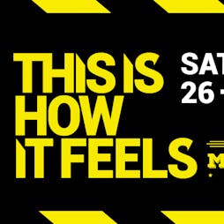 This Is How It Feels  Tickets | 2Funky Music Cafe Leicester  | Sat 3rd September 2022 Lineup
