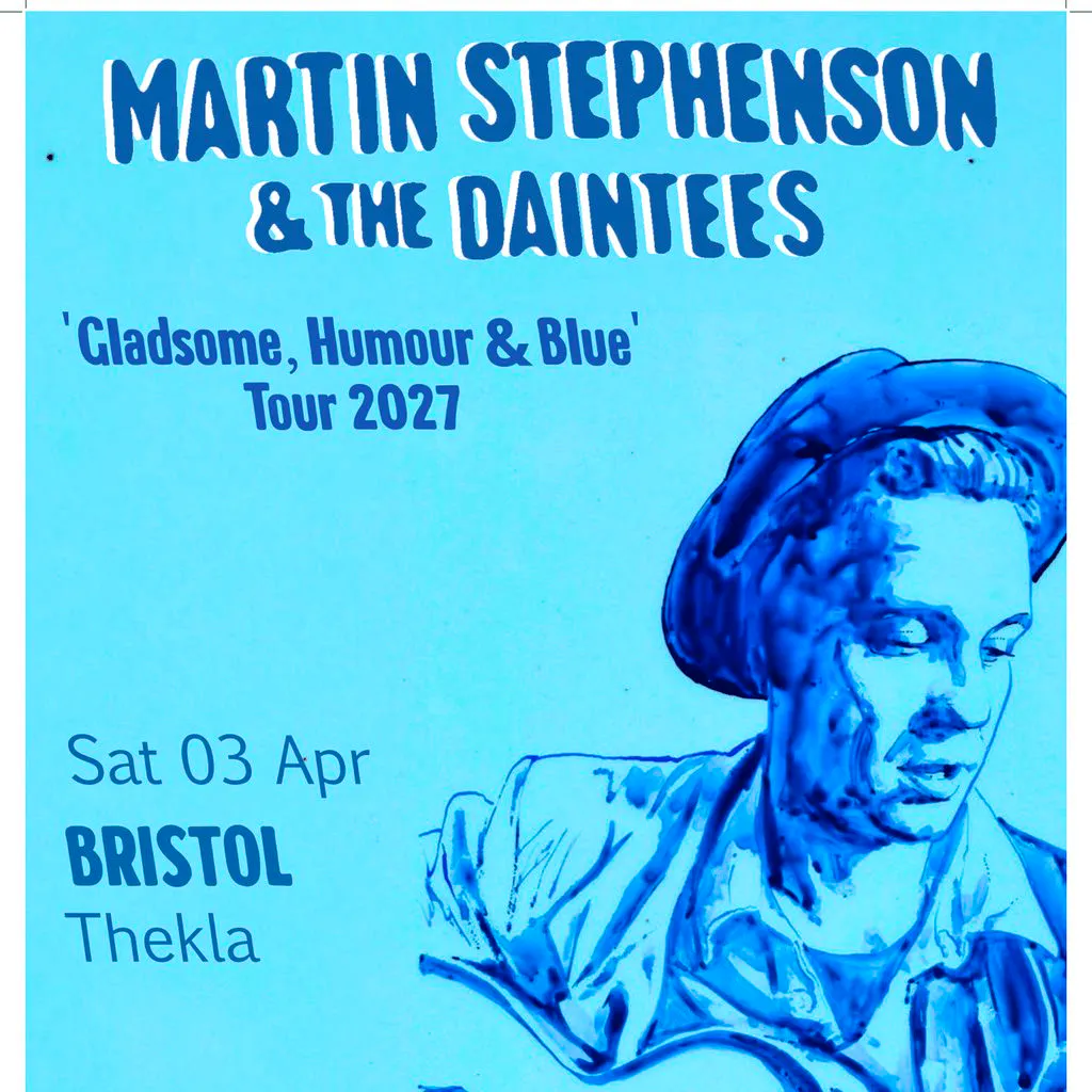 Martin Stephenson & The Daintees at Thekla