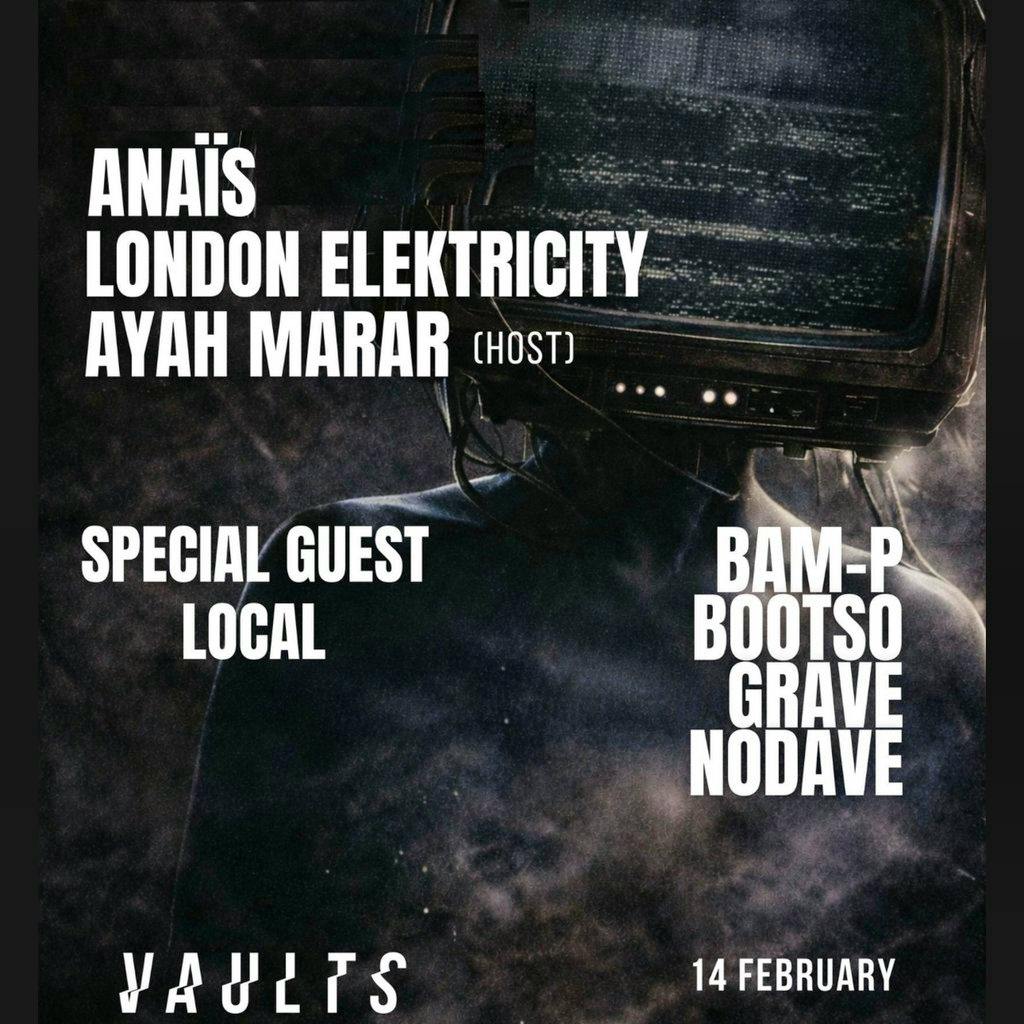 Vaults Presents:Anaïs & London Elektricity w/ Local + Ayah Marar at Vaults Cardiff