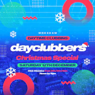 Wrexham - DayClubbers: The Christmas Day Party! at ATIK Wrexham