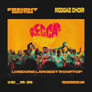 Reggae Choir Rooftop Party at Freight Brixton