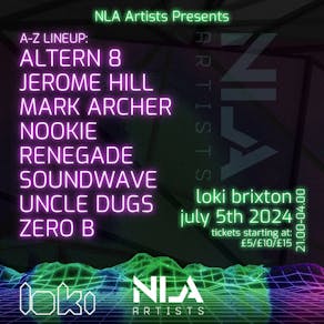 NLA Artists: Altern8, Jerome Hill, Nookie, Renegade Soundwave ++