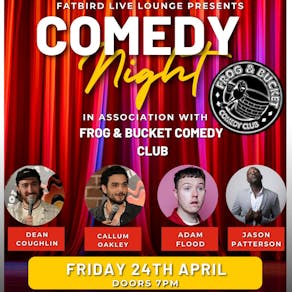 Comedy Night at Fatbird in association with Frog and Bucket