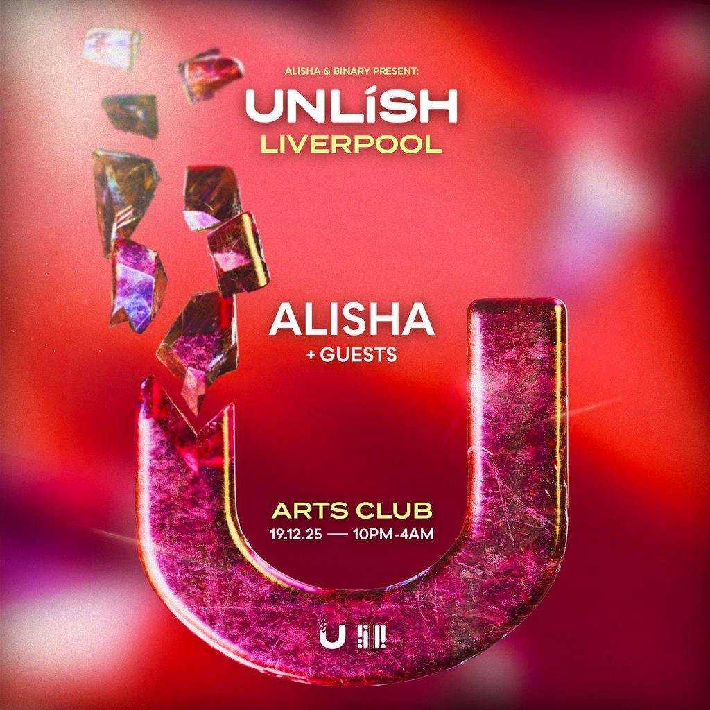 ALISHA presents UNLíSH at Arts Club