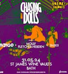 Freaky Fridays 2.2 Chasing Dolls + Support