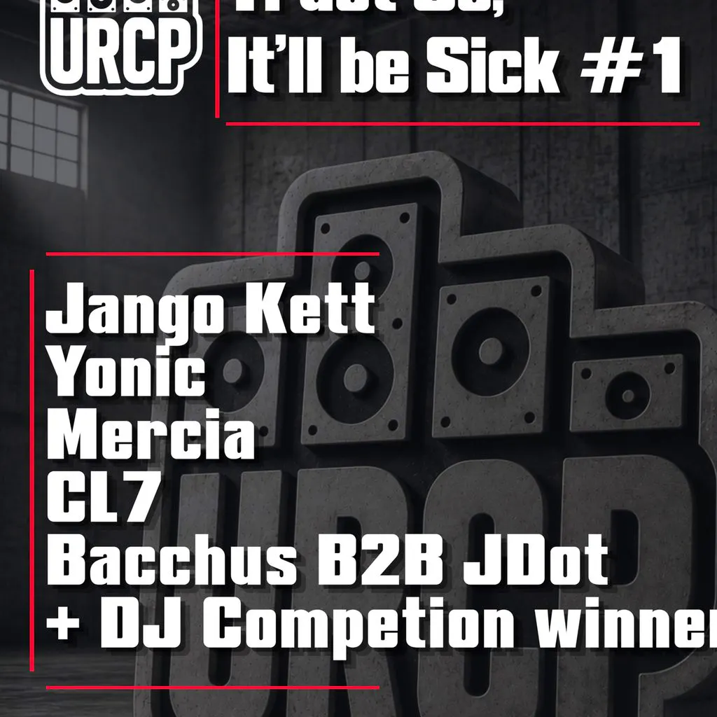 URCP Presents: Trust us, It'll be Sick #1 at The Bag Factory