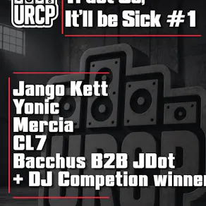 URCP Presents: Trust us, It'll be Sick #1