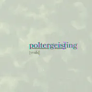 Poltergeisting at Wharf Chambers