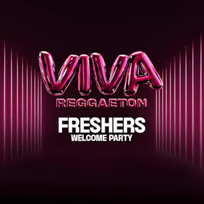 VIVA Reggaeton - Freshers Welcome Party
