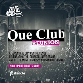 Que Club Reunion