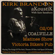 Kirk Brandon Acoustik with Sam Sansbury at THE VICTORIA BIKERS PUB