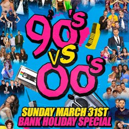 90s vs 00s Anthems Tickets | Boxed Bar And Music Venue  Leicester  | Sun 31st March 2024 Lineup