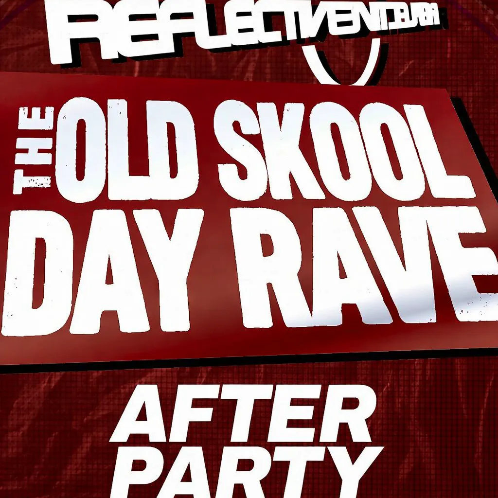 Reflective - The Old Skool Day Rave AFTER PARTY at Network Sheffield 14 16 Matilda Street S14qd
