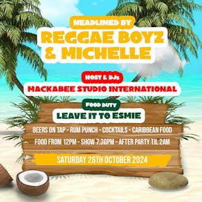 Rum & Reggae Live ft Reggae Boyz & Michelle