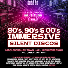 80s, 90s & 00s Silent Disco @ Middlesbrough Town Hall