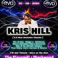 Evo Classics With Kris Hill at The Flourmill Blackwood