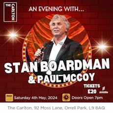 An Evening with Stan Boardman & Paul McCoy at The Carlton Venue