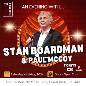 An Evening with Stan Boardman & Paul McCoy