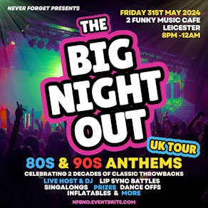 BIG NIGHT OUT - 80s v 90s Leicester, 2Funky Music Cafe