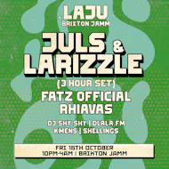 LAJU - Juls & Larizzle at Brixton Jamm