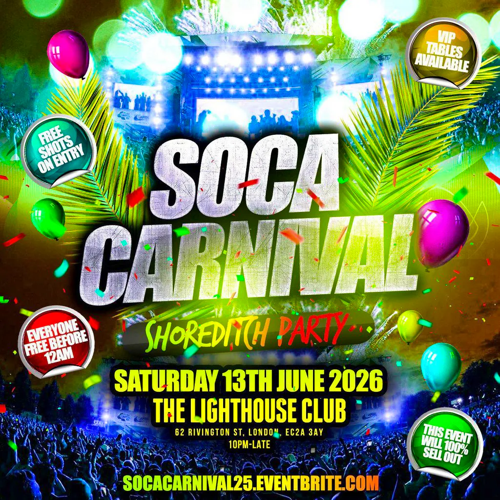 Soca Carnival - Shoreditch Party - Everyone Free Before 12AM at The Lighthouse Bar And Club