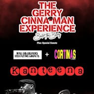 The Gerry Cinna-Man Experience at Kanteena
