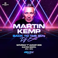 Martin Kemp's Back to the 80s DJ Set | Electric, Bristol at Electric Bristol
