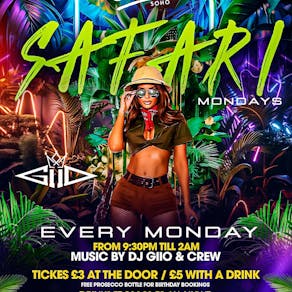 SATARI Monday's  FREE Entry B4 9pm