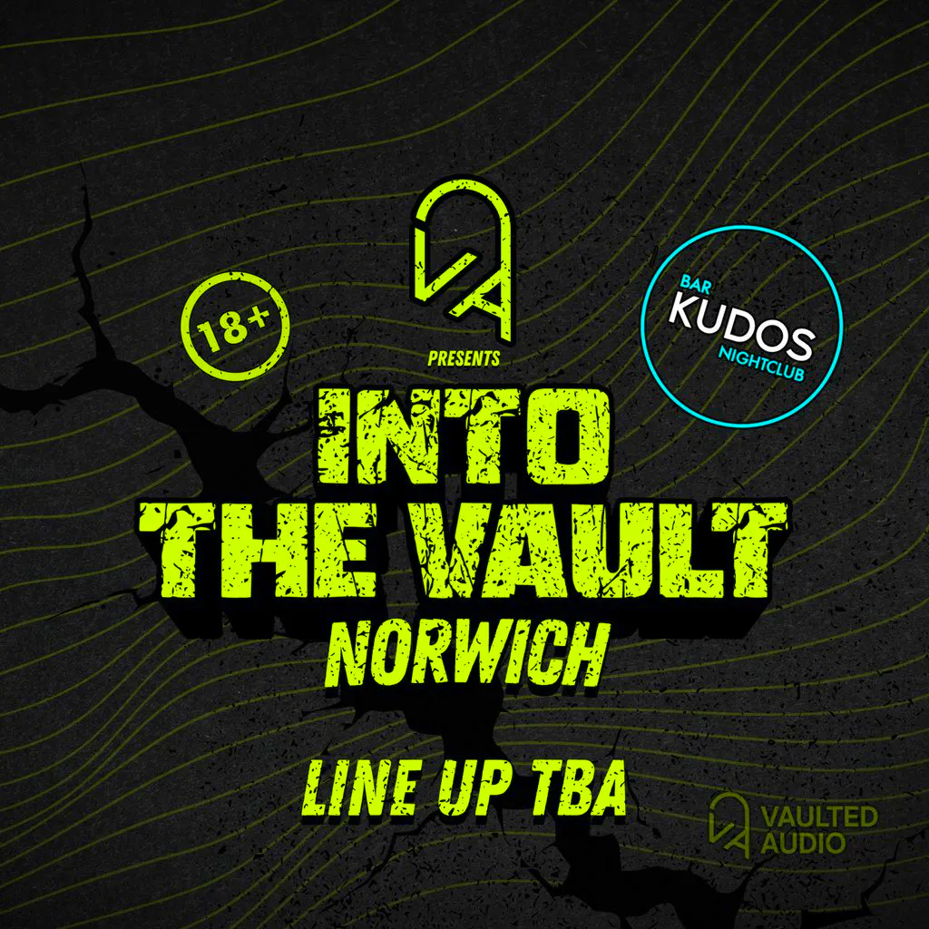INTO THE VAULT - Vaulted Audio at Kudos Bar And Nightclub