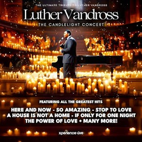 Luther Vandross The Candlelight Concert - Chichester Cathedral