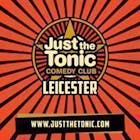 Just the Tonic Comedy Club - Leicester