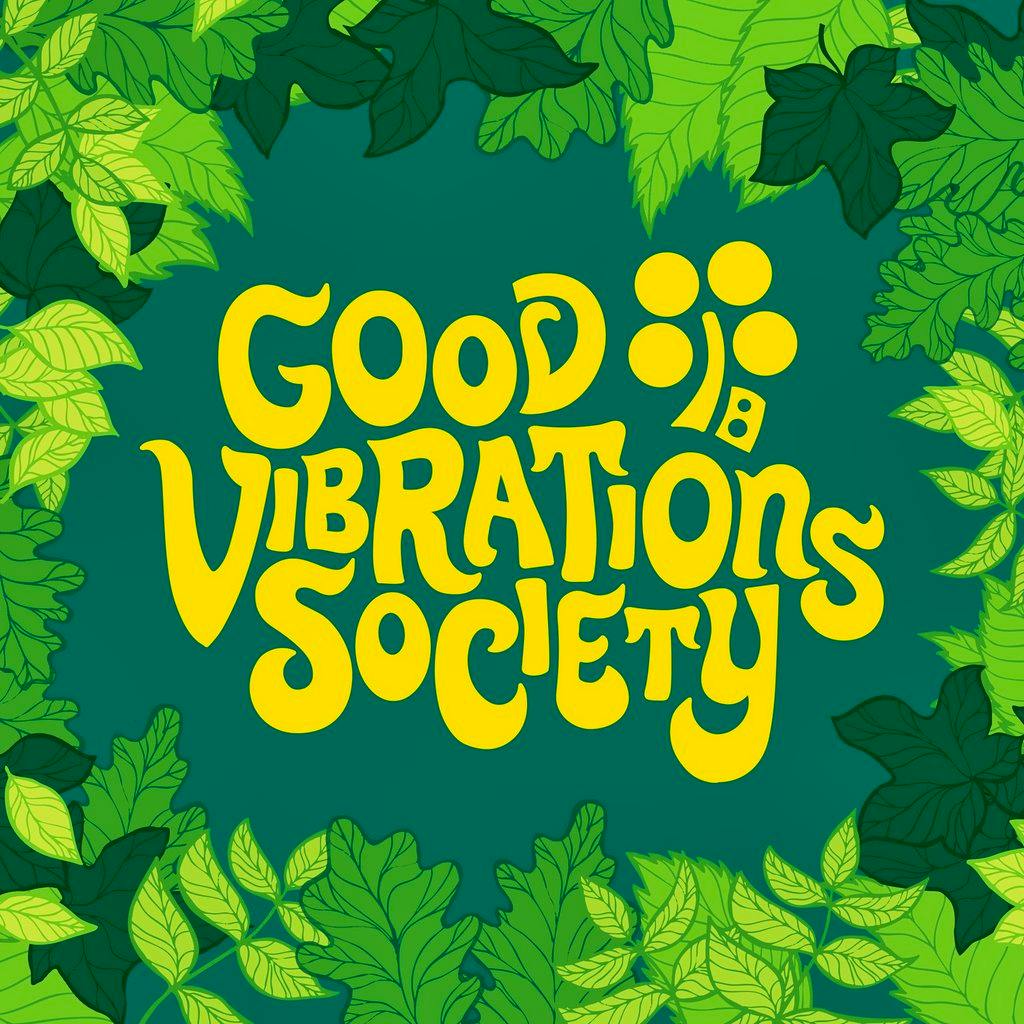 Good Vibrations Society at Pippingford Park