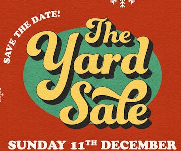 The Yard Sale - Car boot & Flea