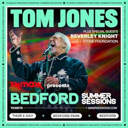 Tom Jones Tickets | Bedford Park Bedford  | Thu 4th July 2024 Lineup