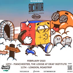 Dictator - Manchester Tickets | The Lodge At Deaf Institute Manchester  | Fri 10th February 2023 Lineup