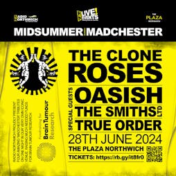 Midsummer Madchester Tickets | Northwich Plaza  Northwich  | Fri 28th June 2024 Lineup