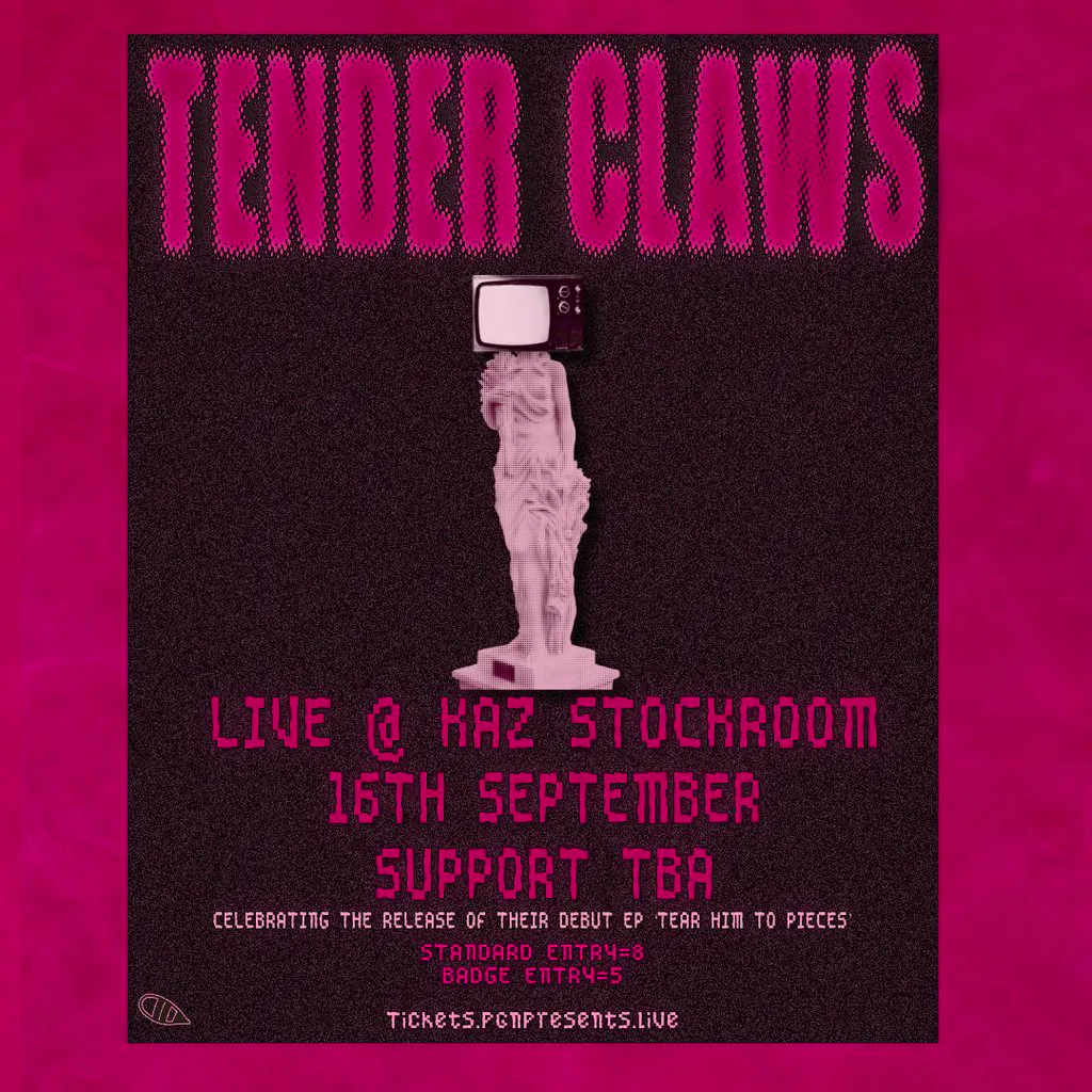 Tender Claws LIVE @ The Kaz Stockroom at Kazimier Stockroom