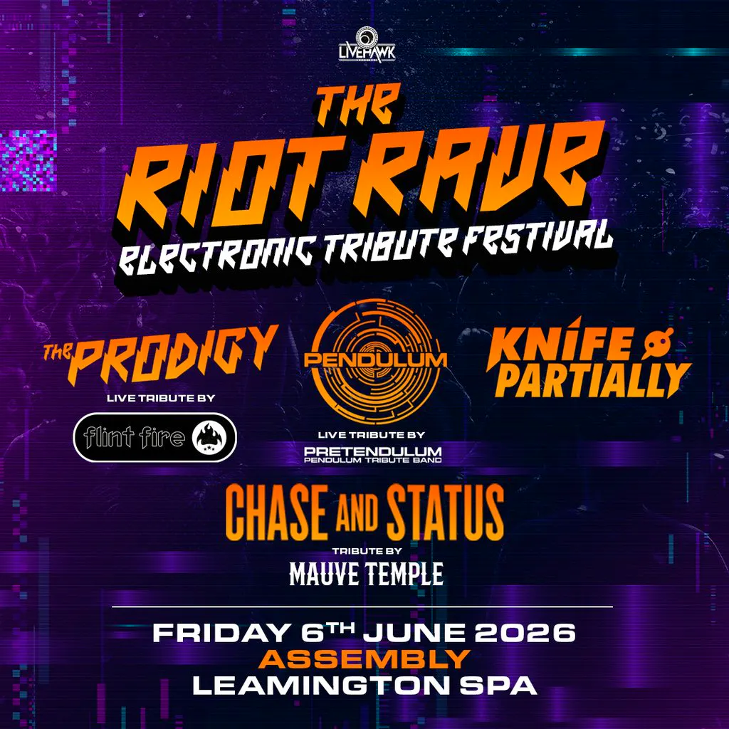 RIOT RAVE - THE ELECTRONIC TRIBUTE FESTIVAL Saturday 06/06/26 at The Assembly Leamington