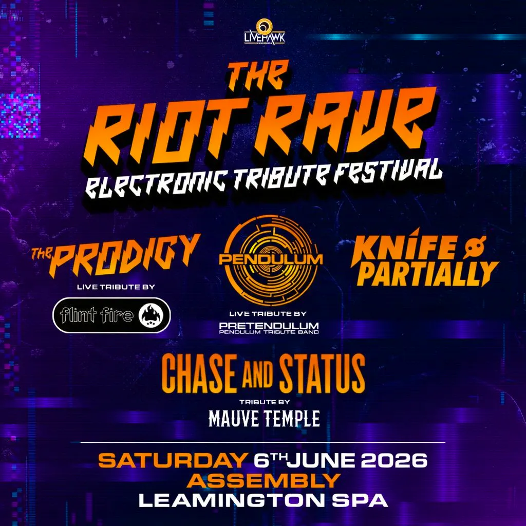 RIOT RAVE - THE ELECTRONIC TRIBUTE FESTIVAL Saturday 06/06/26 at The Assembly Leamington