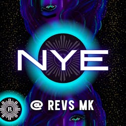New Years at Revolution Tickets | Revolution Milton Keynes  | Tue 31st December 2024 NYE Lineup