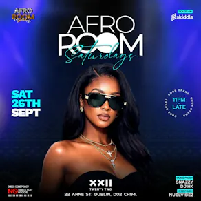 Afro Room Afrobeats & Amapiano Party At Club 22 Sat 26th Sept