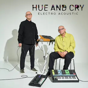 Hue & Cry Electro Acoustic