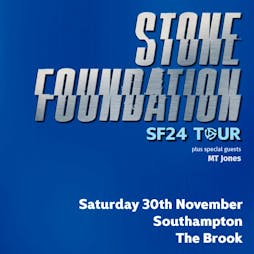 Stone Foundation Tickets | The Brook Southampton  | Sat 30th November 2024 Lineup