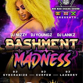 Bashment Madness