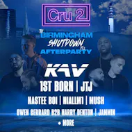 Cru2: The Birmingham Shutdown Afterparty at XOYO