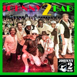 Johnny 2 Bad Tickets | 45Live Kidderminster  | Sat 26th November 2022 Lineup