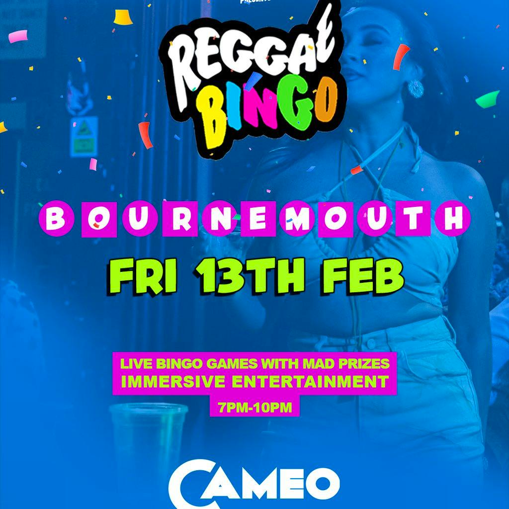 Reggae Bingo - Bournemouth - Fri 13th Feb at Cameo Bournemouth, UK